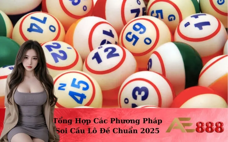 Tổng Hợp Các Phương Pháp Soi Cầu Lô Đề Chuẩn 2025